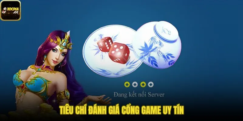 Bộ tiêu chí đánh giá độ minh bạch của cổng game